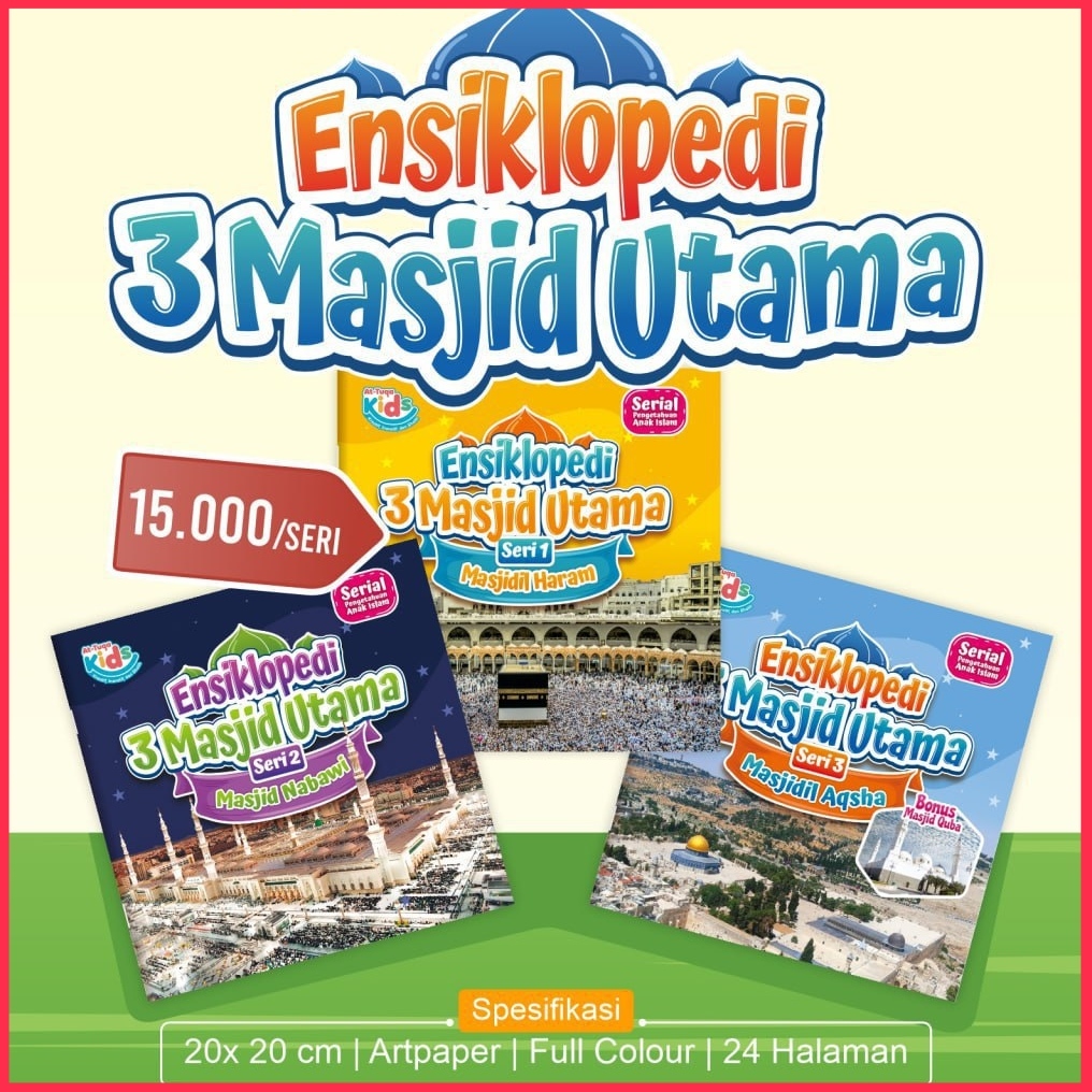 ENSIKLOPEDI 3 MASJID UTAMA Original / Masjidil Haram / Masjid Nabawi / Masjidil Aqsha