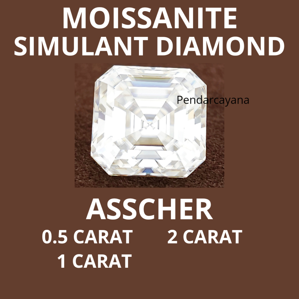 MOISSANITE SIMULANT DIAMOND 0.5 - 2 CARAT ASSCHER