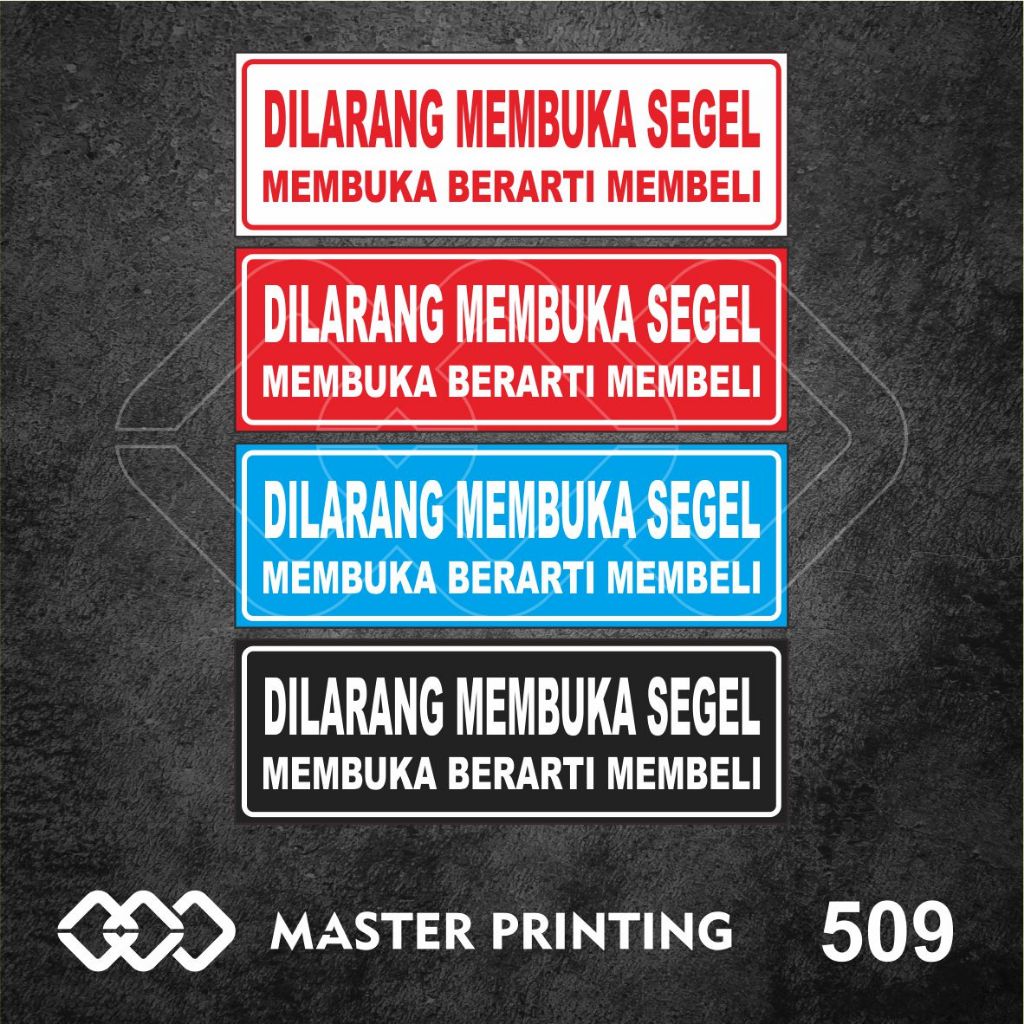 

509 - Stiker Dilarang Membuka Segel, Membuka Berarti Membeli, Tahan Air, Termurah, dan Bisa Custom