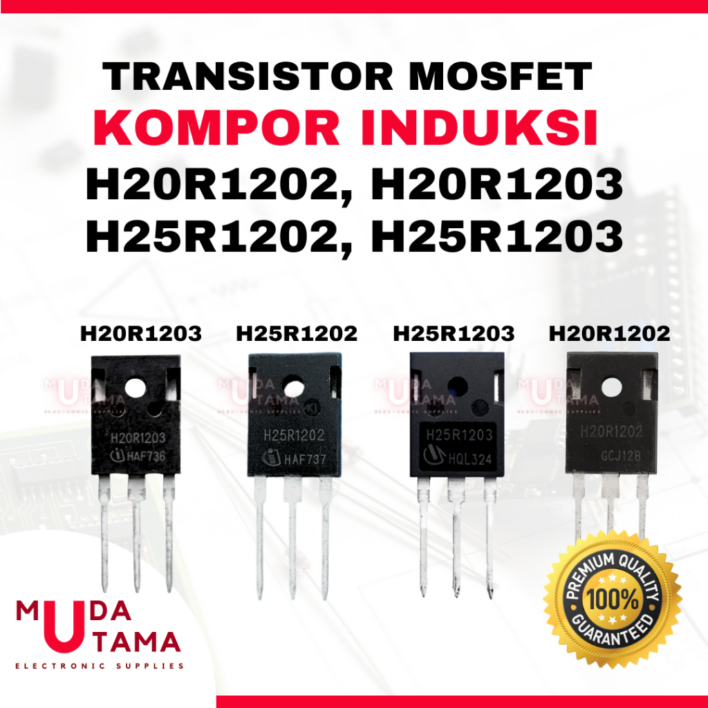 Transistor Mosfet H20R1202 H20R1203 H25R1202 H25R1203 Kompor Induksi - Mosfet H20R1202 Kompor Induks