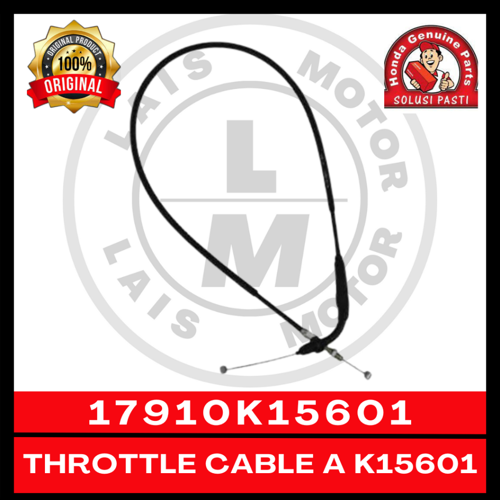 Kabel Gas A K15601 CB150R LED New K15G K15M 17910K15601 Original AHM