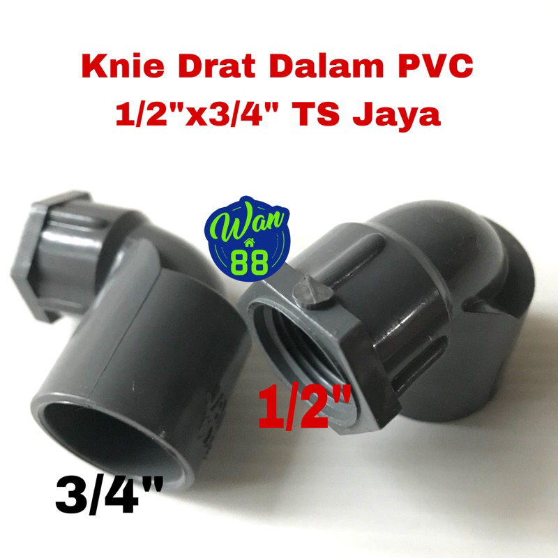 Knee knie 1/2x3/4" drat dalam PVC TS Jaya Faucet elbow drat PVC
