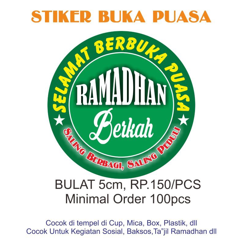 

Stiker Buka Puasa C. Bentuk bulat 5cm. Rp.150/pcs. Minimal order 100pcs