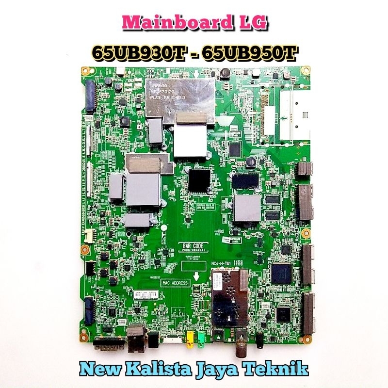 MAINBOARD TV LG 65UB930T 65UB950T ORIGINAL EAX65684603 MB LG SMART UHD 65UB950 MB LG 65UB930 MOTHERB