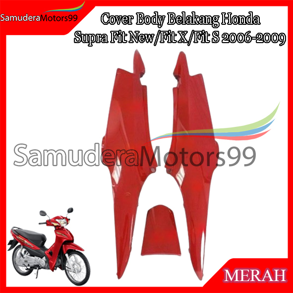 Cover Body Belakang Honda Supra Fit New / Fit X /Fit S 2005-2007 Merah