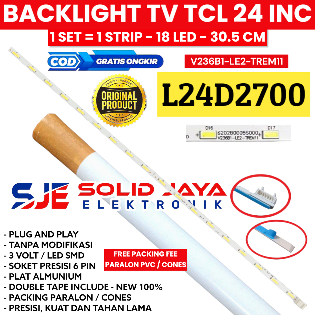 BACKLIGHT TV LED TCL 24 INC L24D2700 L 24D2700 LAMPU BL SMD 18K 3V 24D LIDI STRIP STRIPS 18 KANCING 