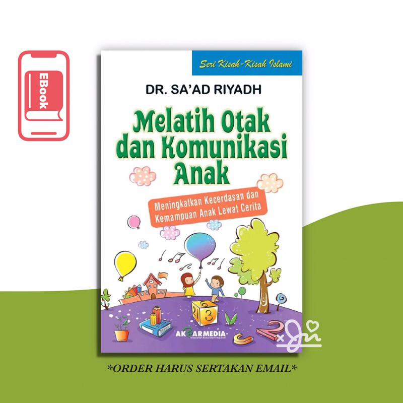 

[SE204] Melatih Otak Dan Komunikasi Anak - Dr. Sa’ad Riyadh