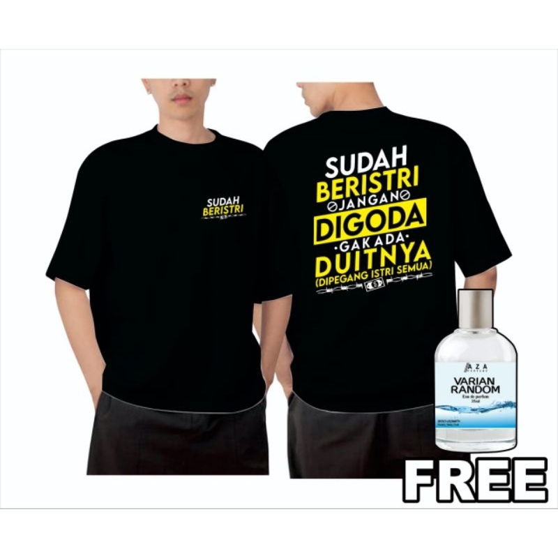 KAOS SUDAH BERISTRI JANGAN DIGODA GAK ADA DUITNYA