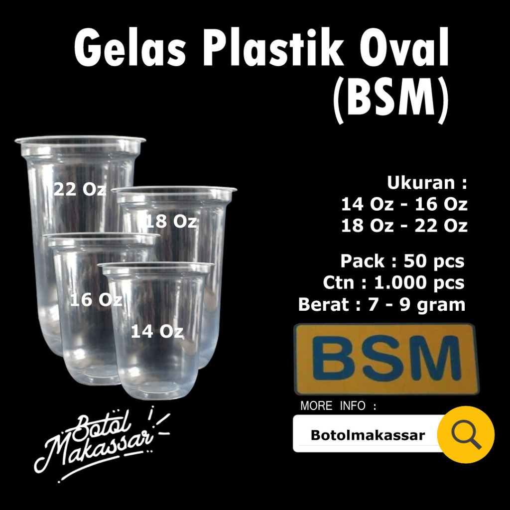 Gelas Plastik Oval (14oz, 16 oz, 18 oz , 22 oz) BSM isi 50 pcs