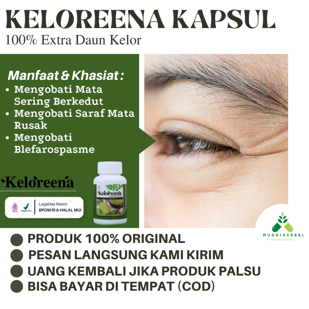 keloreena - Obat Mata Kedutan, Blefarospasme, Kedutan Mata Sebelah Kanan/Kiri, Saraf Mata Rusak, Ked
