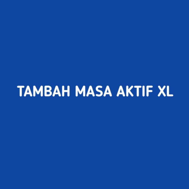 TAMBAH MASA AKTIF XL 30 HARI