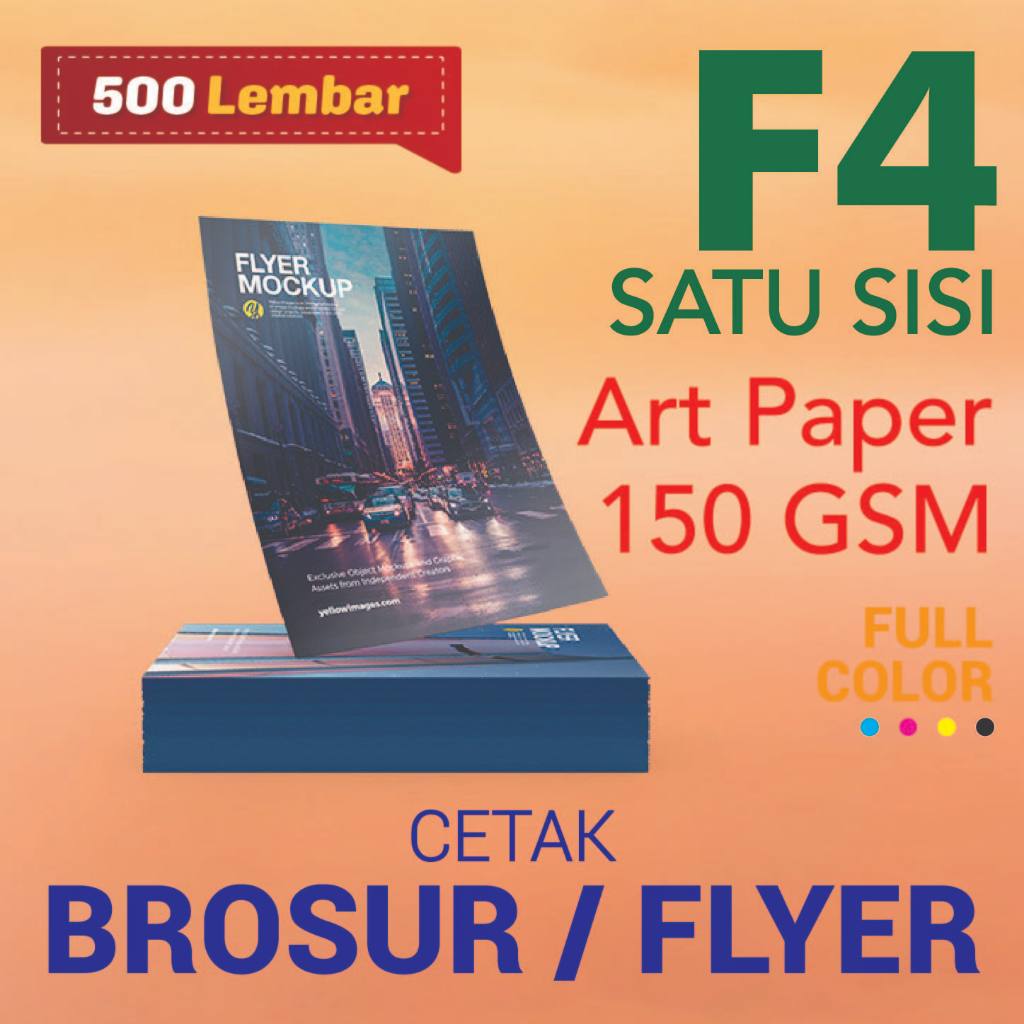 

CETAK BROSUR / FLYER FOLIO F4 satu sisi Art Paper 150 gsm