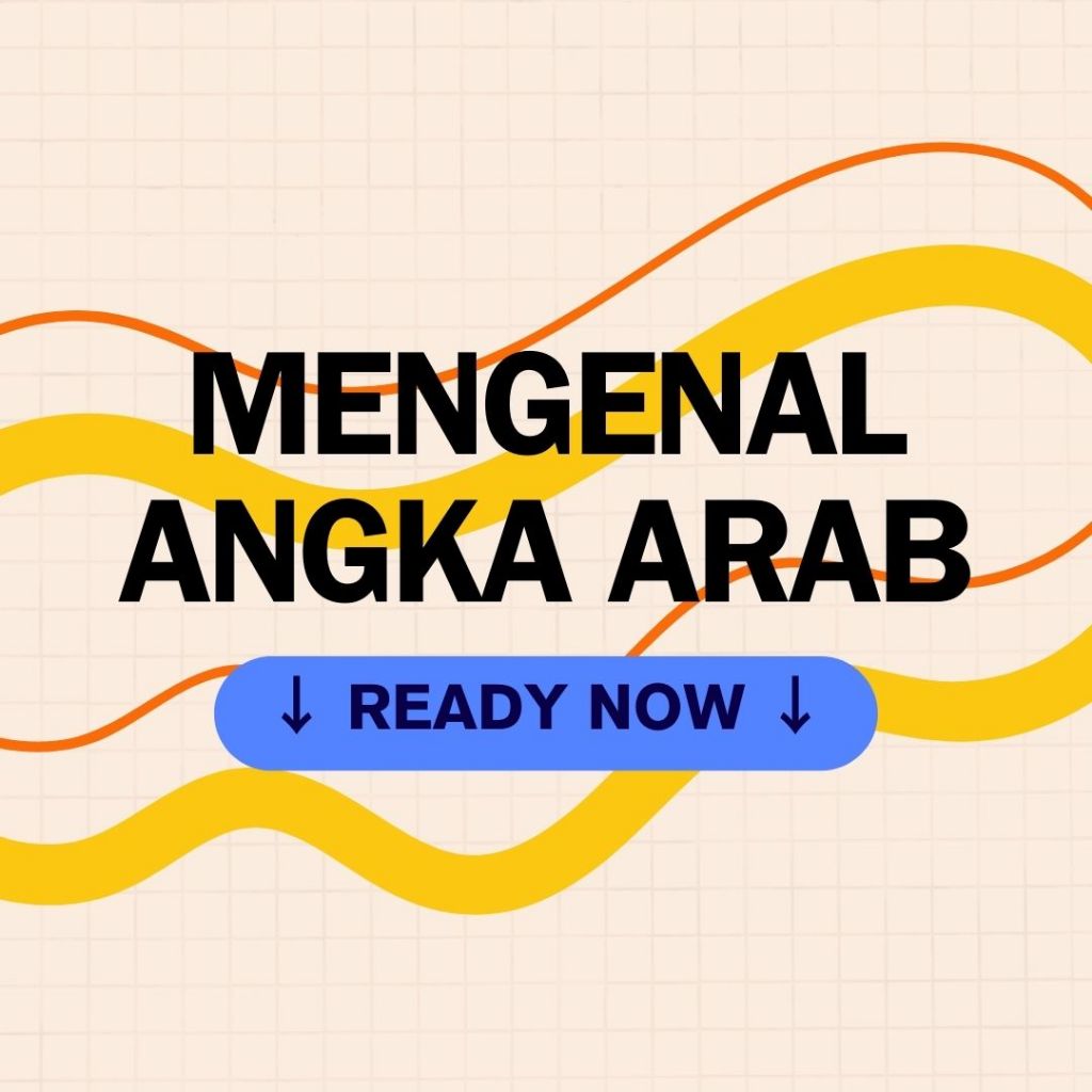 BUKU MENGENAL ANGKA ARAB SATUAN ANAK TK, PG, PAUD, KOBER (USIA 3-6 TAHUN)