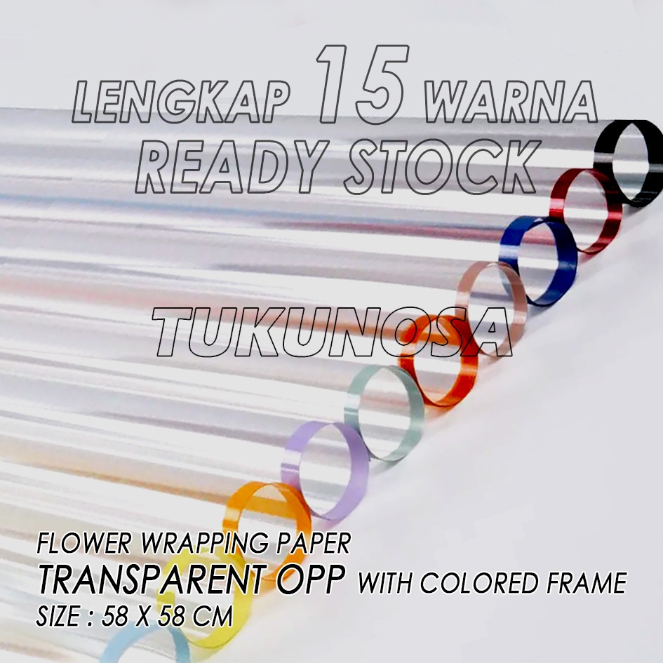 

TRANSPARENT OPP WITH COLORED FRAME PLASTIK BENING TRANSPARAN BINGKAI WARNA