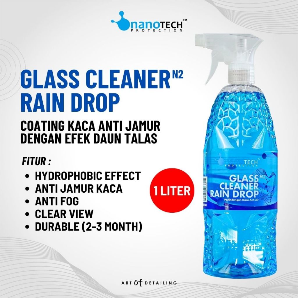 GLASS CLEANER RAIN DROP 1L - nanoTECH PROTECTION - GLASS COATING KACA WATER REPELLENT - PELAPIS KACA