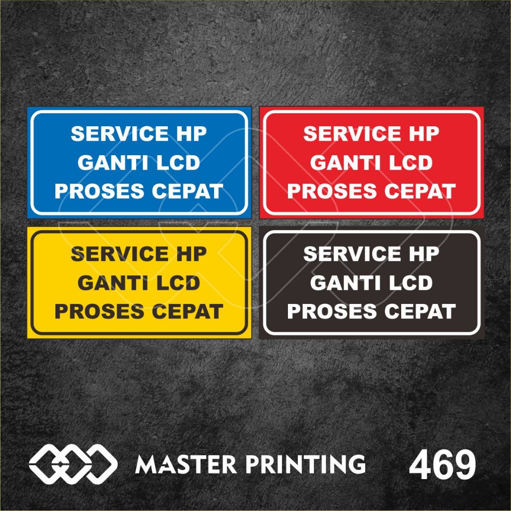 

469 - Stiker Di Sini Bisa Service HP dan Ganti LCD, Sticker Vinyl, Tahan Air, Termurah, Bisa Custom