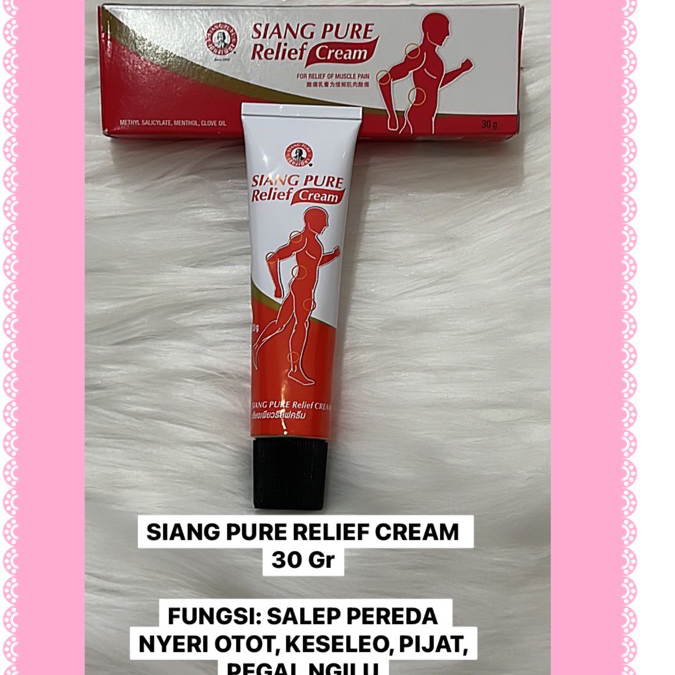READY STOCK Siang Pure Relief Cream 30gr dan 60 gr- Original Thailand