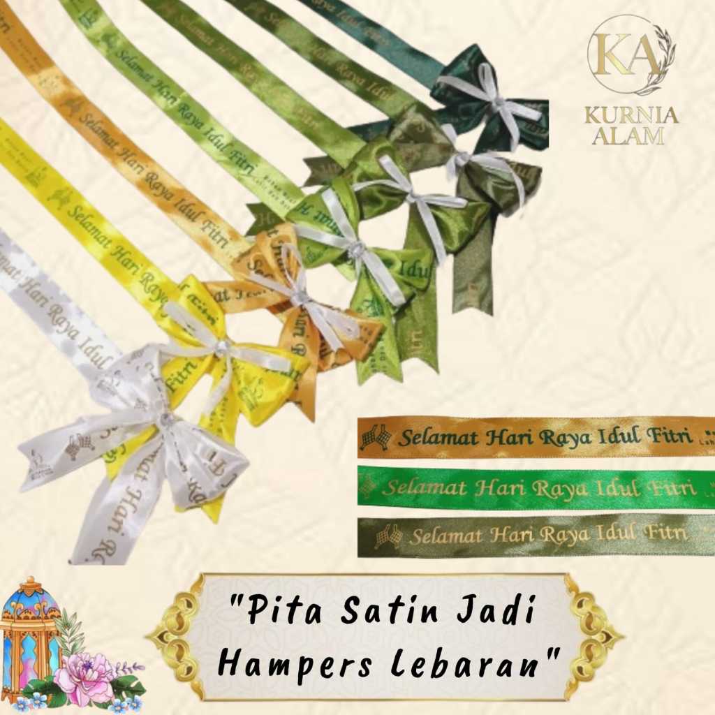 

Pita Satin Jadi Idul fitri Pita Hampers Parcel Lebaran Siap Pakai Dijual per 1 pcs