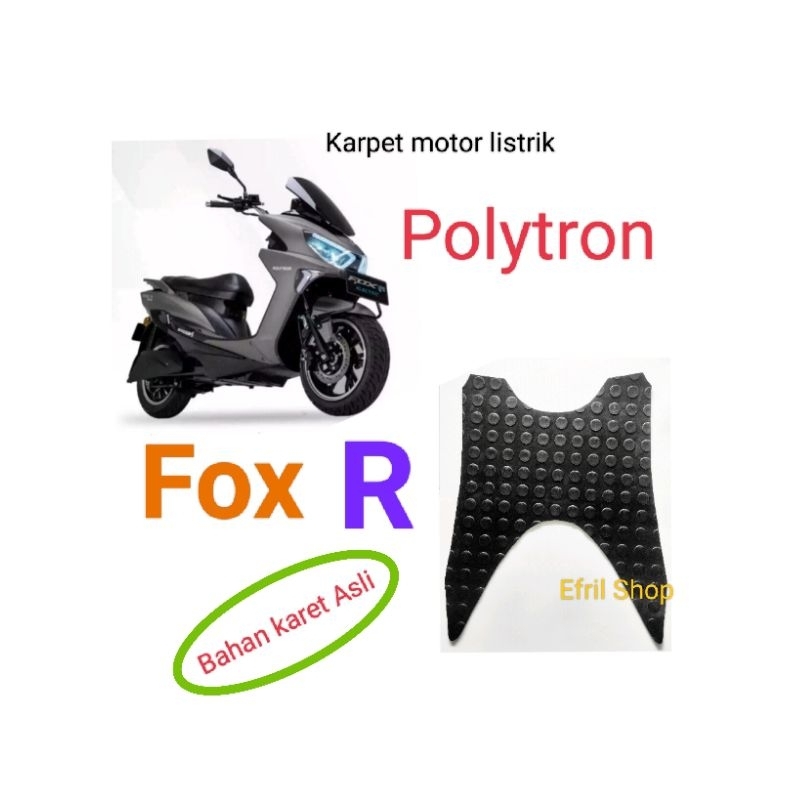 Karpet sepeda motor listrik Polytron Fox R BAHAN KARET