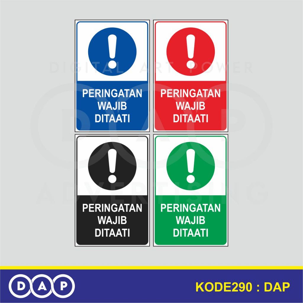 

290 - STIKER PERINGATAN WAJIB DITAATI - 20 X 30 CM - VYNIL - TERBAIK