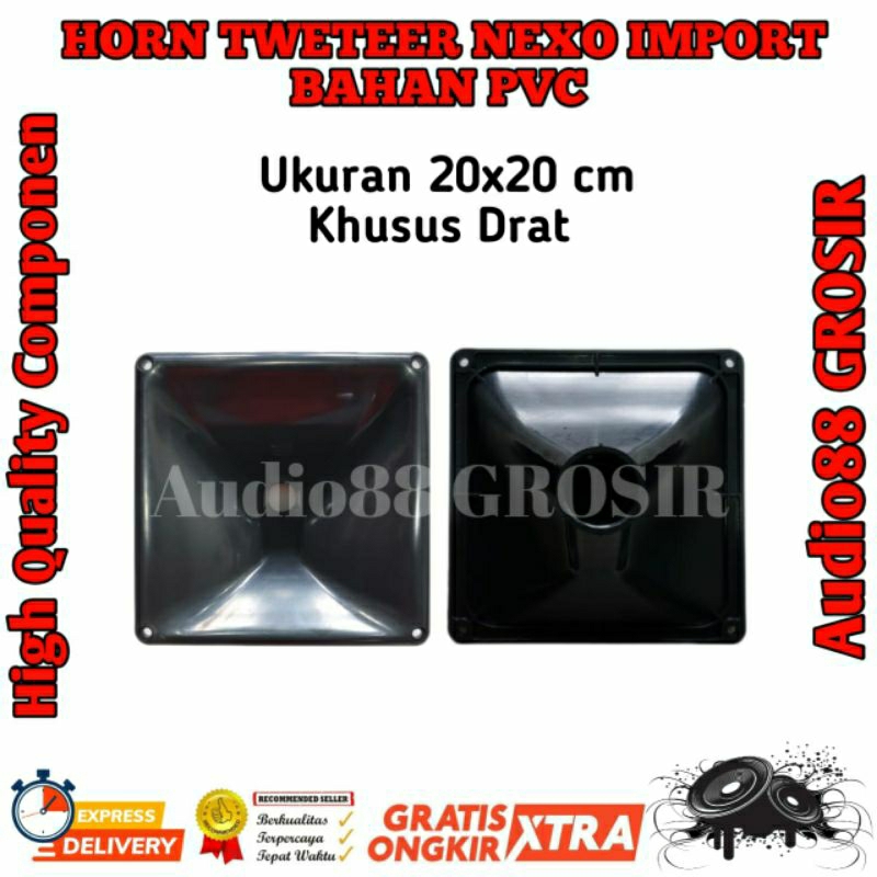 HORN HOREN CORONG TWETER NEXO UK 20X20 PLASTIK