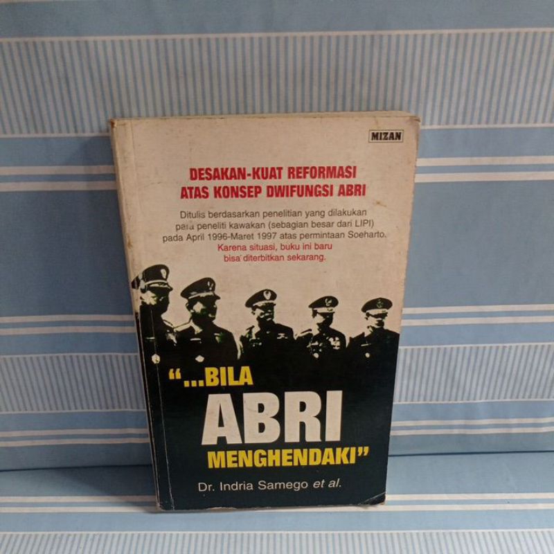 BILA ABRI MENGHENDAKI by Dr. Indria samego et al.