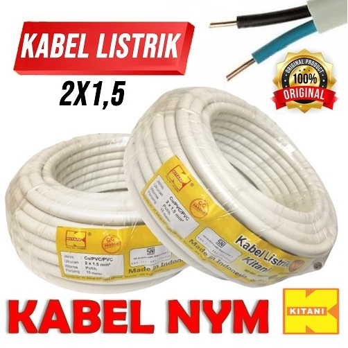 Kabel NYM KITANI 2x1.5mm 300/500V Cable Listrik LMK SNI Per Roll 2x1.5 Kawat Tembaga Murni 10 Meter 