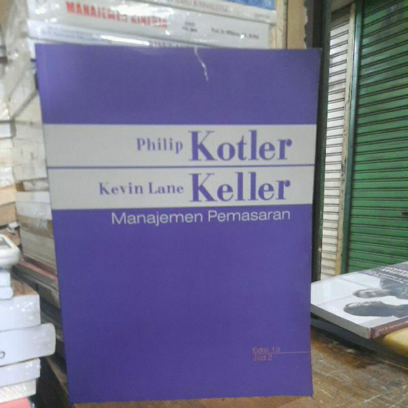 Manajemen pemasaran jilid 2 edisi 13 kotler.