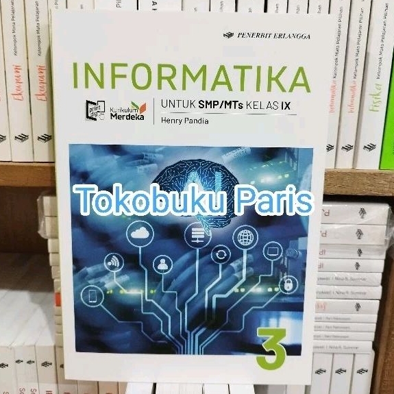 ORI Buku Pelajaran Informatika TIK smp mts kelas 3 9 IX Kurikulum Merdeka Erlangga