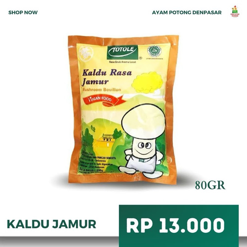 

KALDU JAMUR / TOTOLE