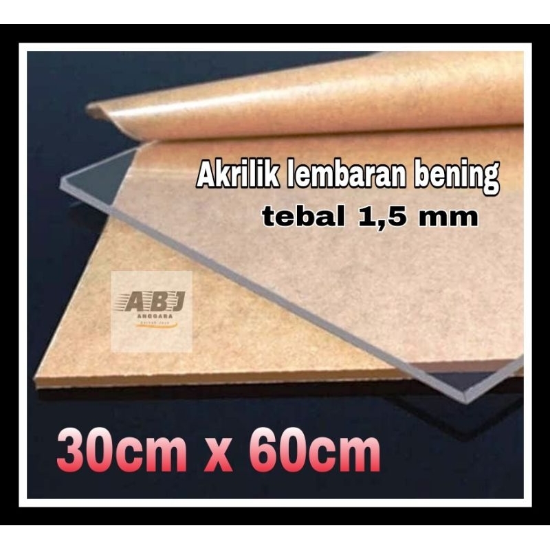 Akrilik bening 1,5mm/Akrilik ukuran 30x60