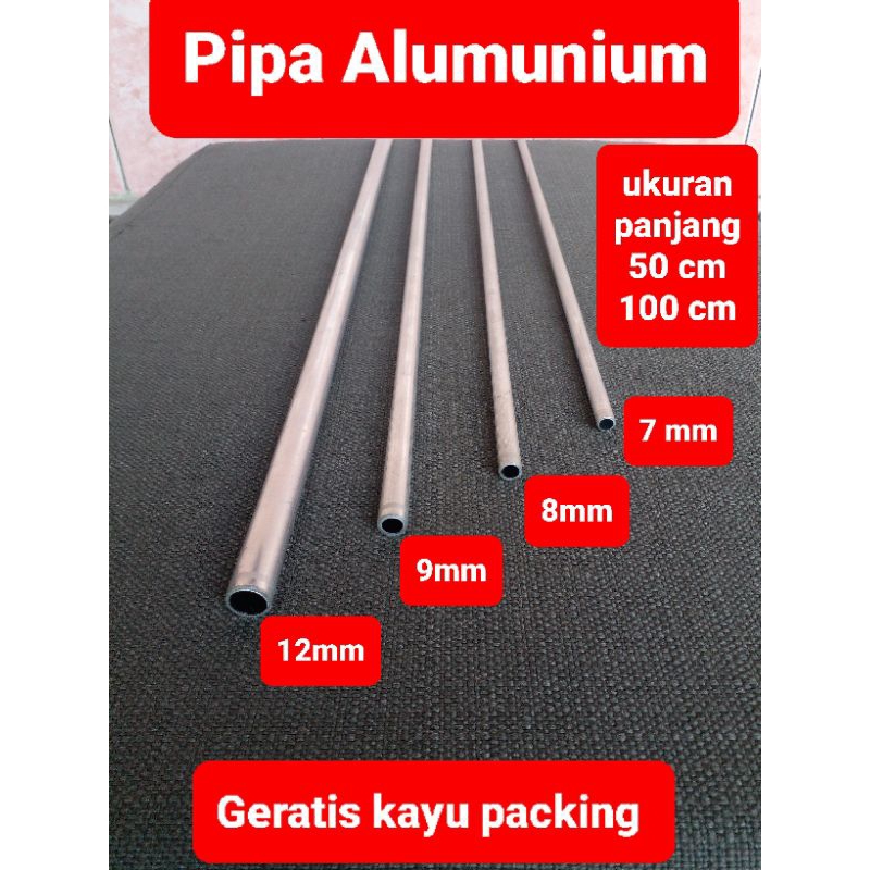 Pipa Alumunium 7mm 8mm 9.5mm 12.5mm