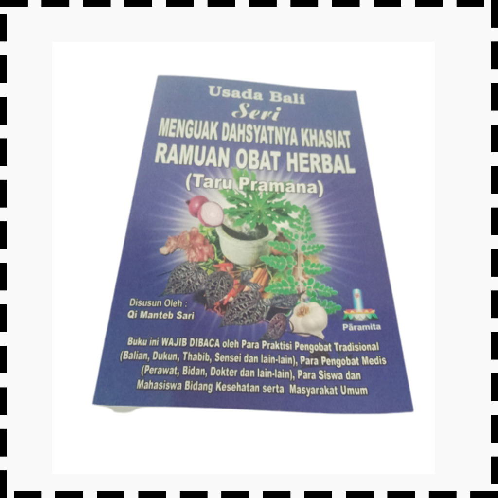 Buku Usada Bali Seri Taru Premana Pramana Permana Khasiat Ramuan Obat Herbal Agama Hindu Qi Manteb S