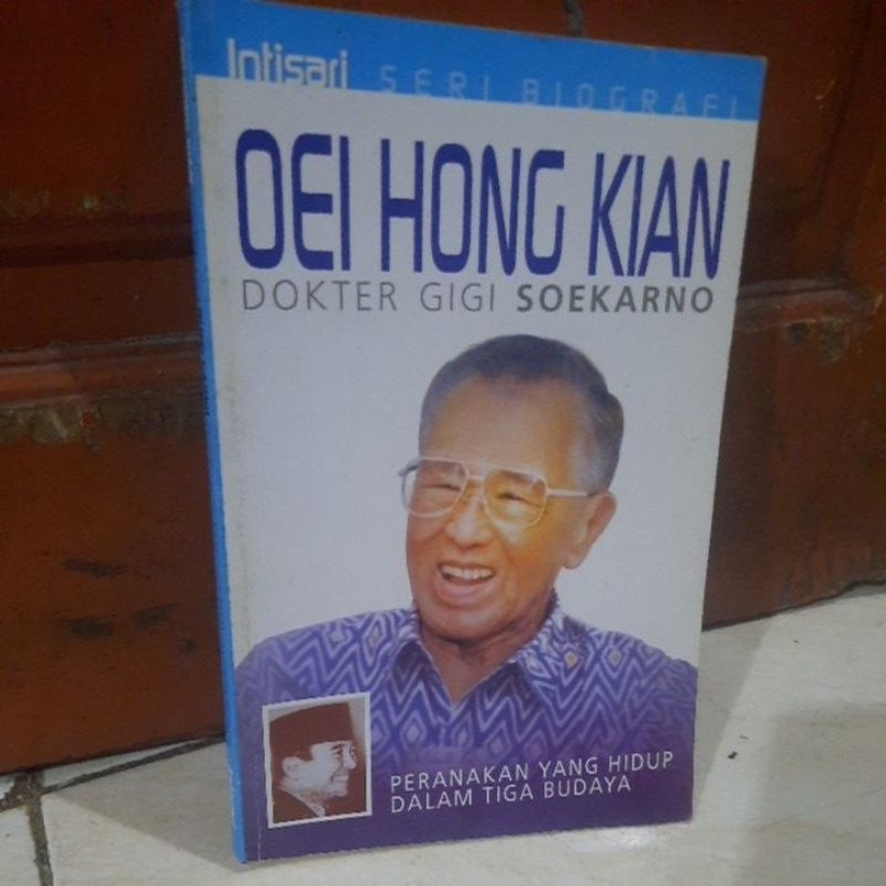 OEI HONG KIAN - DOKTER GIGI SOEKARNO