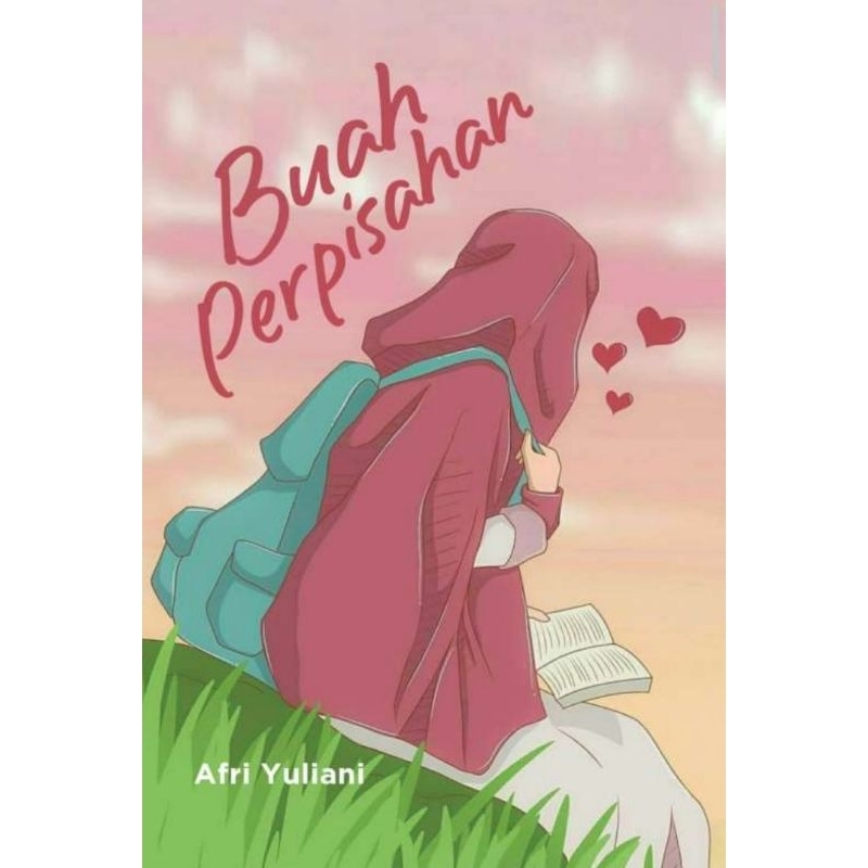 

Buku Novel Buah Perpisahan - Non Fiksi | Roman Religi - Best Seller