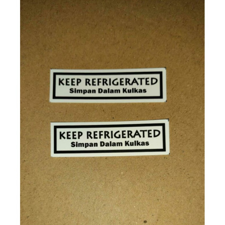 

el terkini sticker keep refrigerated simpan dalam kulkas 6 pcs SRI