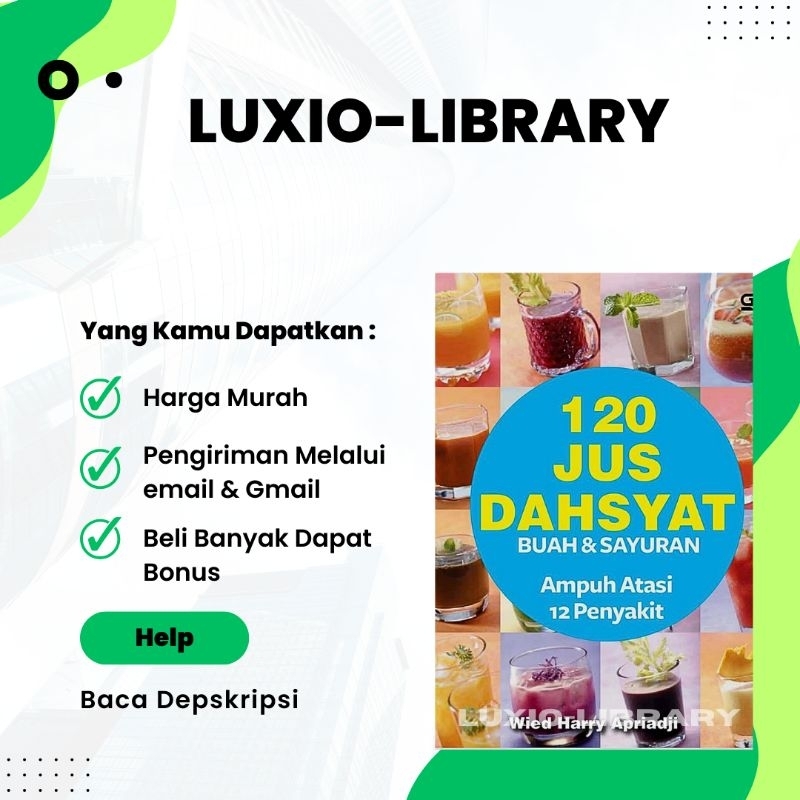 

120 Jus Dahsyat Buah Sayuran Ampuh Atasi 12 Penyakit