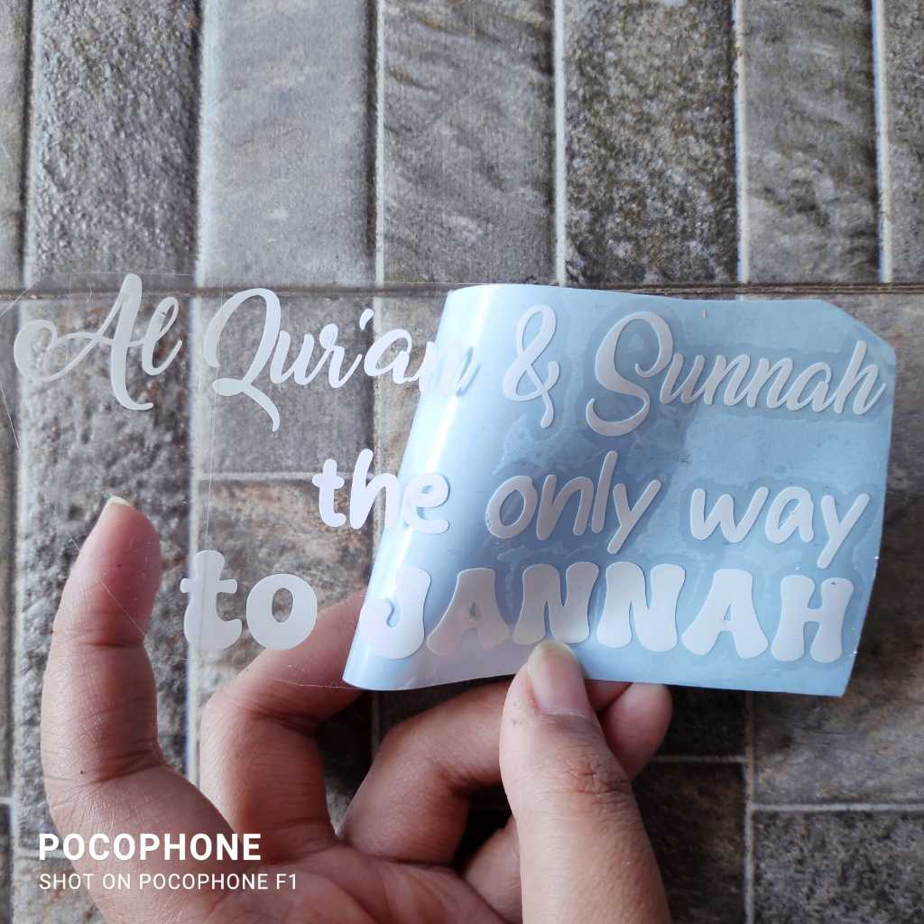 

Cutting Stiker Alquran Sunnah Only Way Jannah Kata Muslim Islam Surga