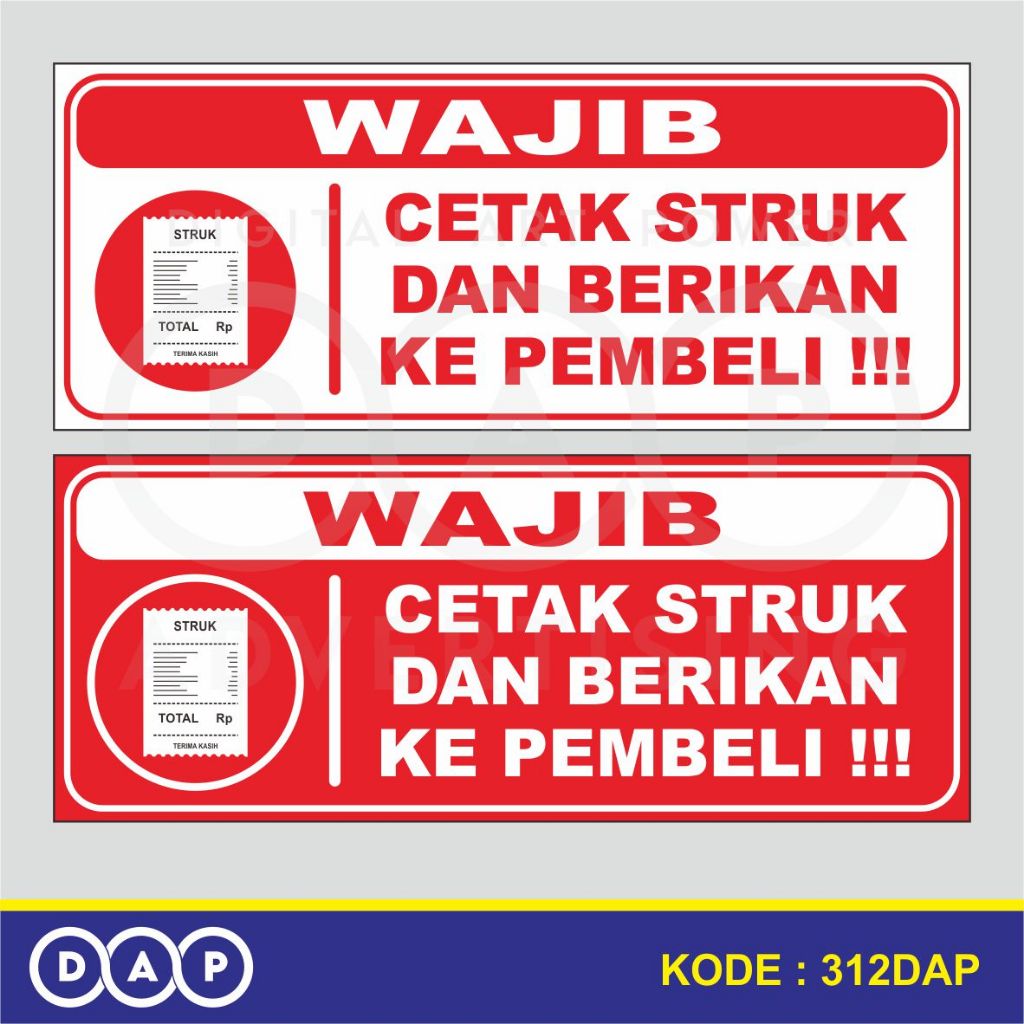 

312 - STIKER WAJIB CETAK STRUK - 25 X 10 CM - VYNIL - TERBAIK