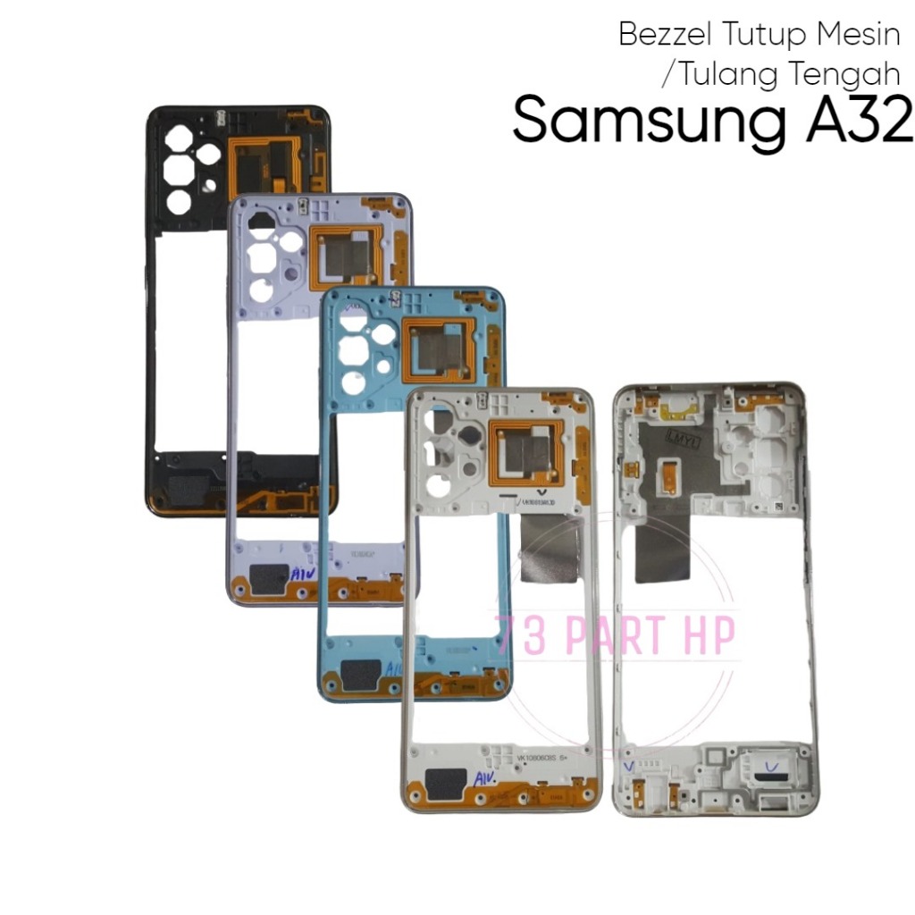 Bezzel Tutup Mesin / Tulang Tengah Samsung Galaxy A32 / A325 / SM-A325F / SM-A325F/DS / SM-A325M / S