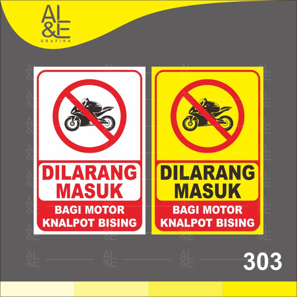 

303 - Stiker Dilarang Masuk Bagi Motor Knalpot Bising, Sticker Vinyl, Cetak Premium Indoor _Tahan air