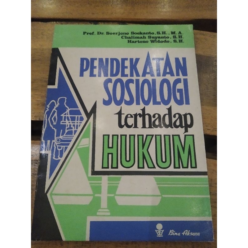 pendekatan sosiologi terhadap hukum Soerjono Soekanto