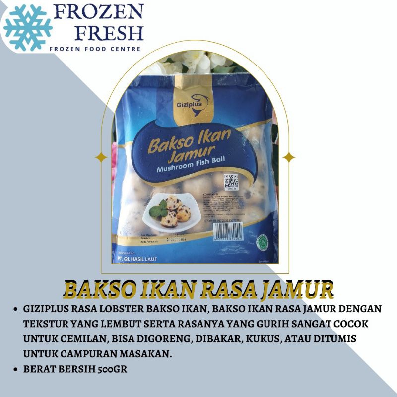 

GIZI PLUS BAKSO IKAN JAMUR 500GR