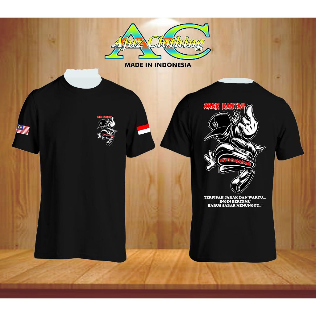 KAOS ANAK RANTAU INDONESIA MALAYSIA #KaosSablonPremium