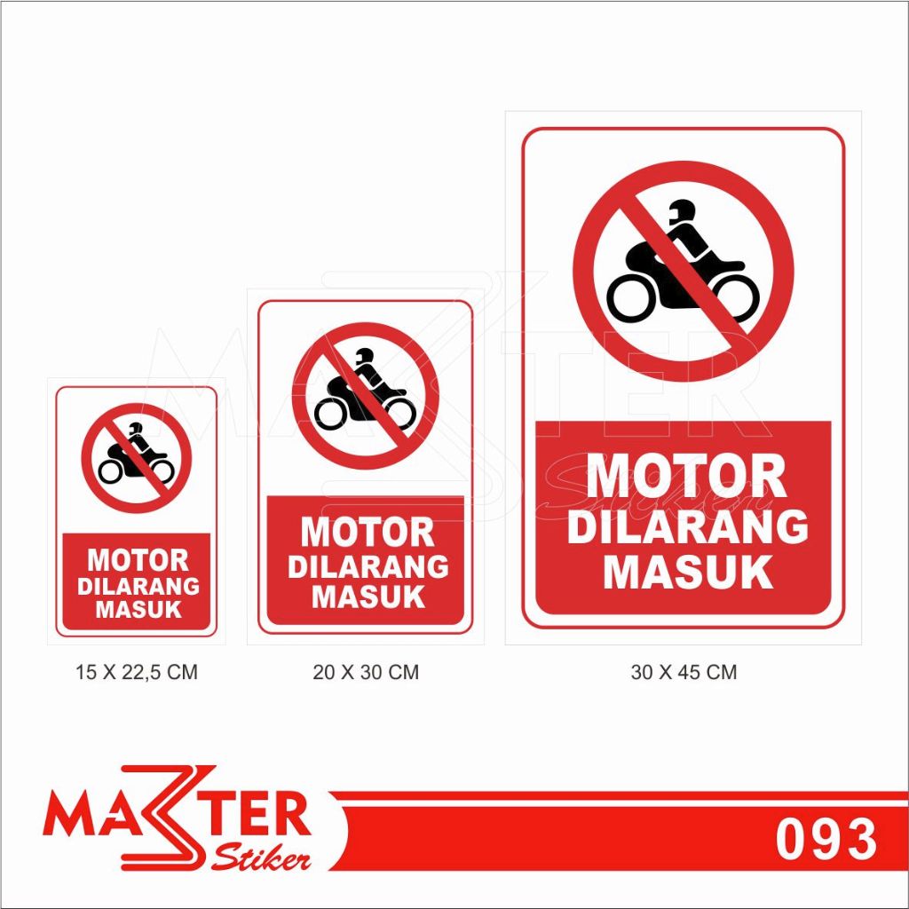 

093 - Stiker Motor Dilarang Masuk, Sticker Vinyl, Premium, Tahan Air, Termurah, dan Bisa Custom