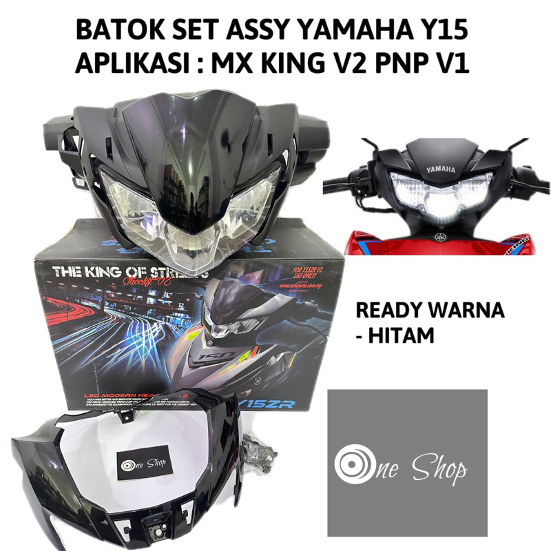 BATOK SET HEADLAMP ASSY YAMAHA Y15 MX KING V2 PNP V1 ORIGINAL NAKASONE