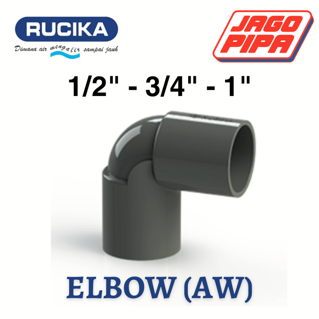 Rucika Elbow 1/2 - 3/4 - 1 Inch AW Knee Knie Keni Siku 90 Fitting PVC 1/2" 3/4" 1"