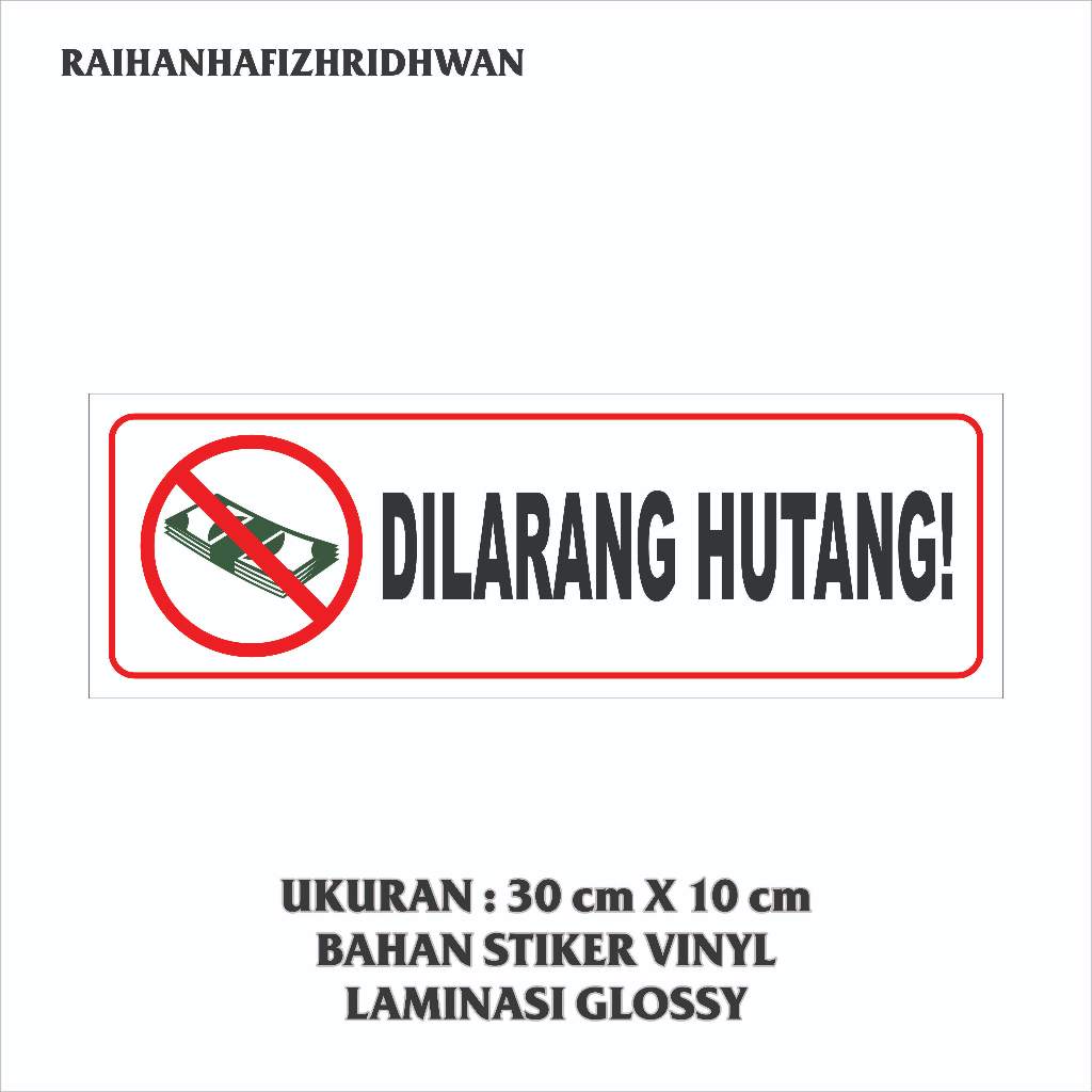 

STIKER VINYL DILARANG HUTANG