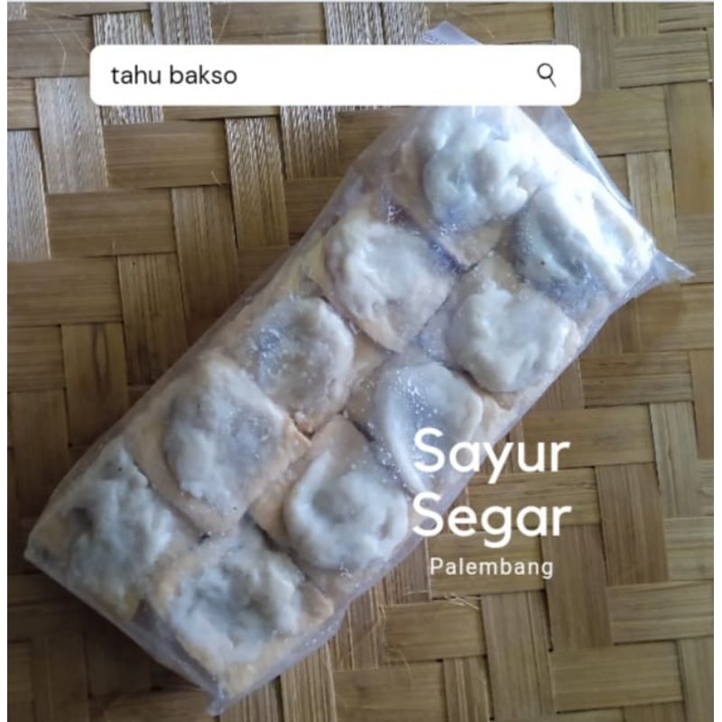

Tahu Bakso per bungkus (isi 10 pcs) Sayur Segar Palembang