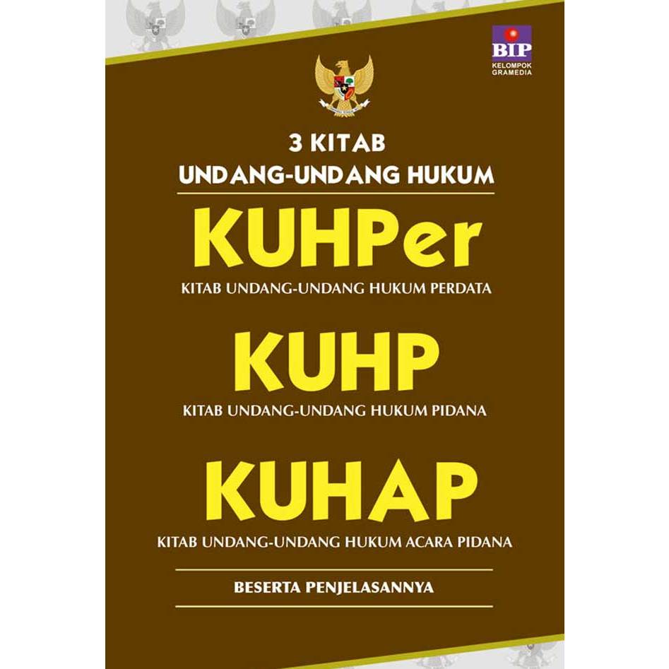 3 Kitab Undang-Undang Hukum, KUHPer, KUHP, KUHAP